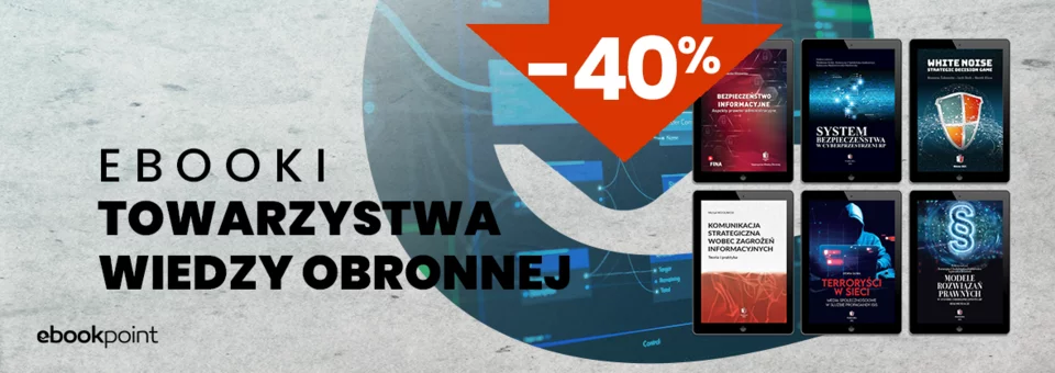 Ebooki Towarzystwa Wiedzy Obronnej -40%