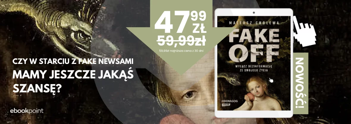 Fake Off - nowość - sprawdź, czy w dobie fake newsów mamy jeszcze jakieś szanse