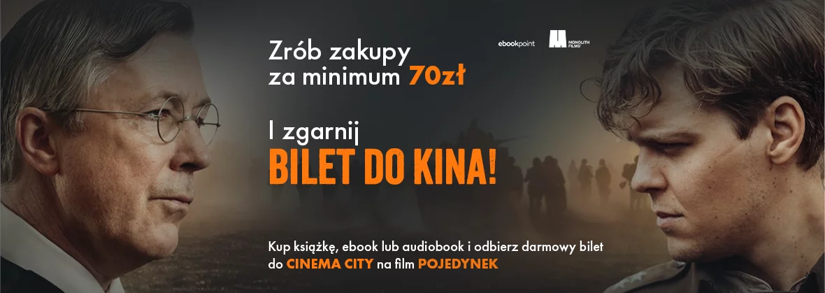 Zrób zakupy  w księgarni Ebookpoint za minimum 70zł i zgarnij darmowe bilety do kina na film Pojedynek!