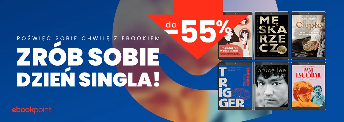 Zrób sobie Dzień Singla - Poświęć sobie chwilę z ebookiem