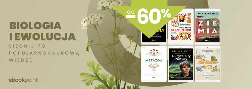 Biologia i ewolucja - sprawdź popularnonaukowe ebooki w księgarni Ebookpoint