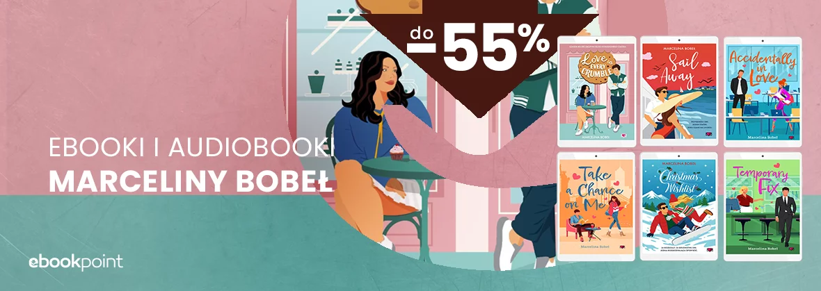 Ebooki i audiobooki Marceliny Bobeł do -55%