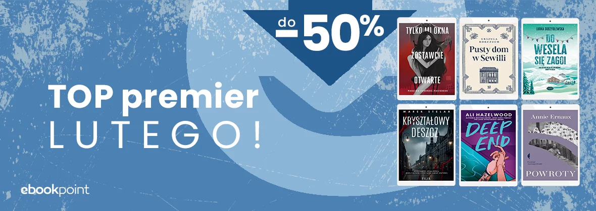 TOP premier lutego! do -50%
