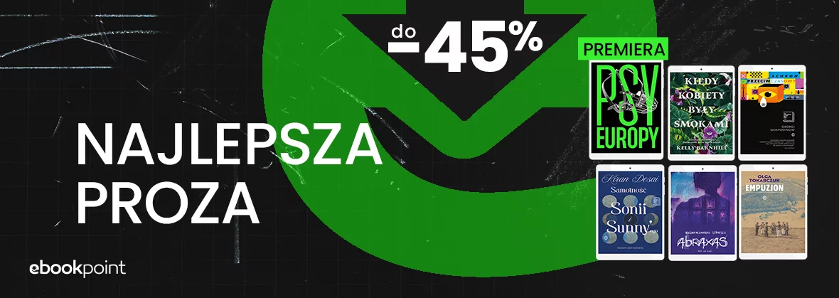 Najlepsza PROZA do -45%