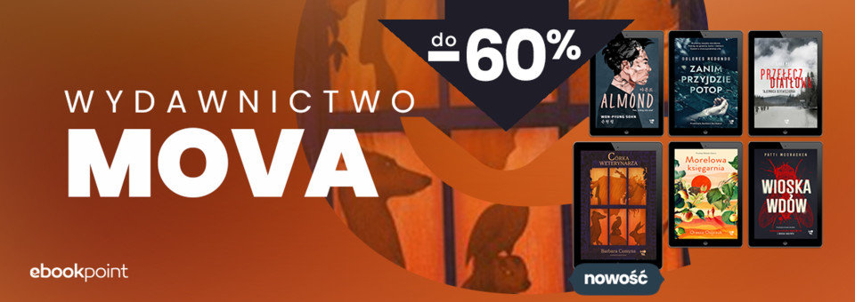Wydawnictwo Mova - sprawd ebooki z gatunku prozy i literatury piknej