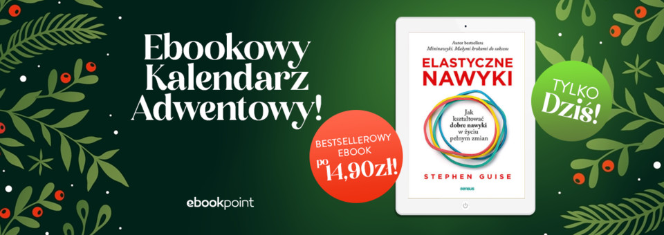 Ebookowy Kalendarz Adwentowy - codziennie inny bestsellerowy ebook po 14,90z