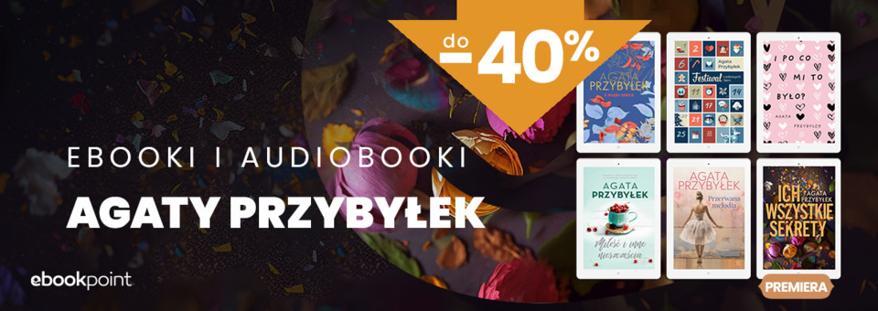 Ebooki i audiobooki Agaty Przybyłek