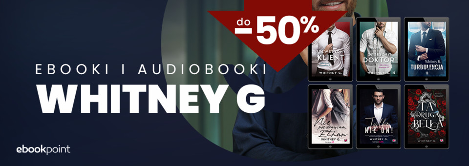 Ebooki i audiobooki Whitney G w ksigarni Ebookpoint