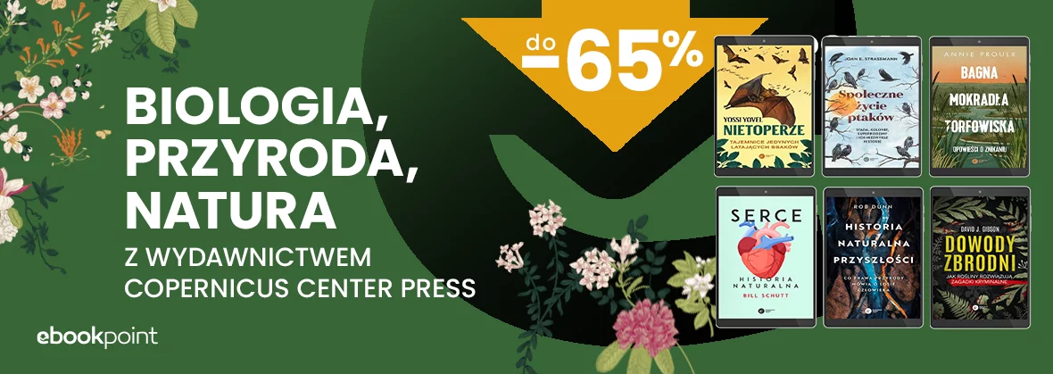 BIOLOGIA, PRZYRODA, NATURA / do -65%