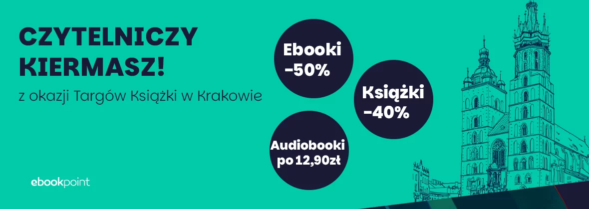 Czytelniczy KIERMASZ z okazji Targów Książki w Krakowie! Ebooki, audiobooki i książki z rabatami