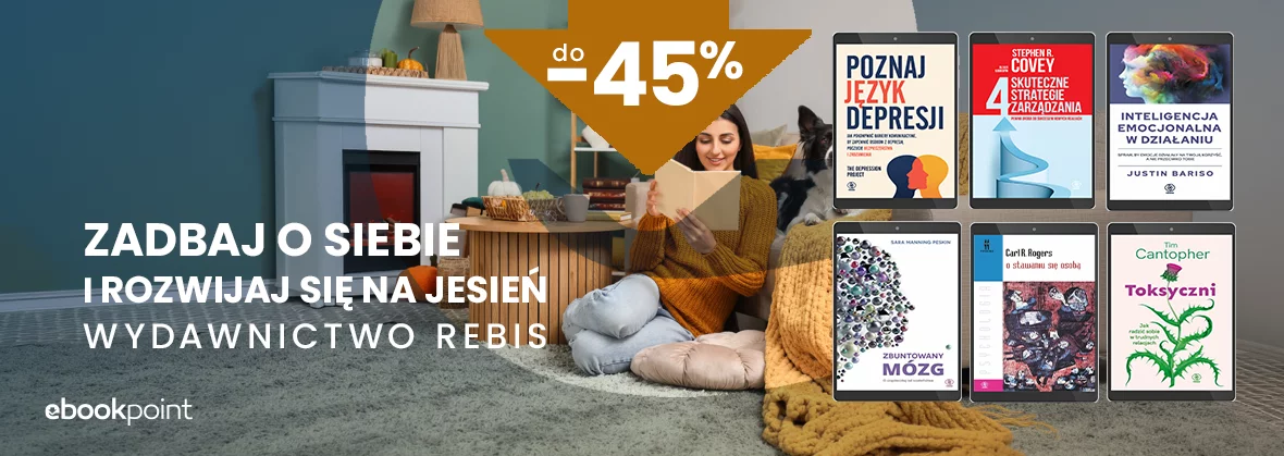 Zadbaj o siebie i rozwijaj się na jesień / Wydawnictwo Rebis do -45%