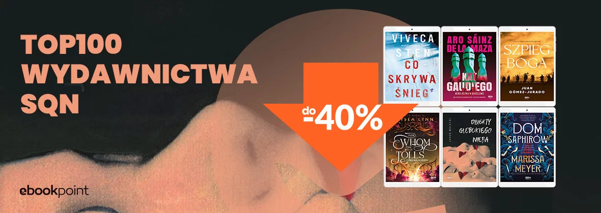 TOP100 Wydawnictwa SQN -40%