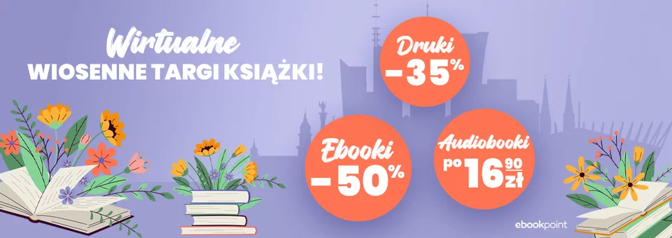 Wirtualne Targi Książki w księgarni Ebookpoint - setki ebooków do -50%, książki -35% i audiobooki po 16,90zł
