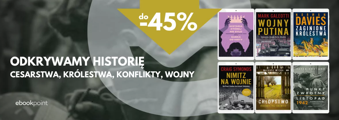 Cesarstwa, królestwa, konflikty, wojny - Odkrywamy HISTORIĘ / do -45%