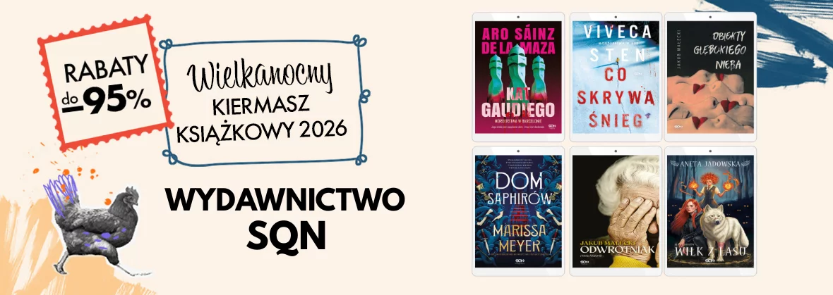 Wydawnictwo SQN na Wielkanocnym Kiermaszu Książkowym