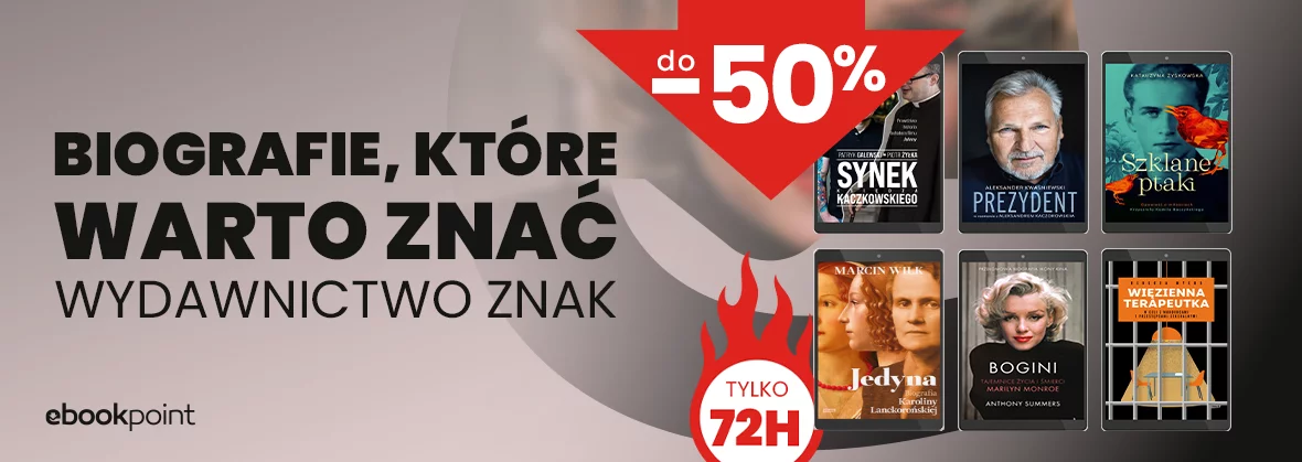Biografie, które warto znać! / TYLKO 72H!