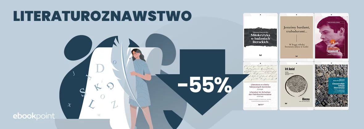 Literaturoznawstwo -55% / Wydawnictwo Uniwersytatu Łódzkiego