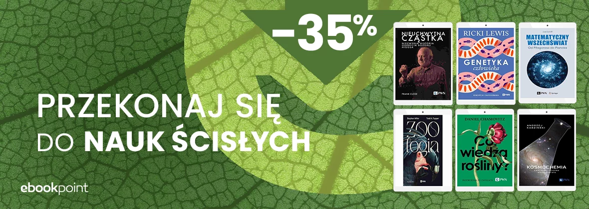 Przekonaj się do NAUK ŚCISŁYCH -35%