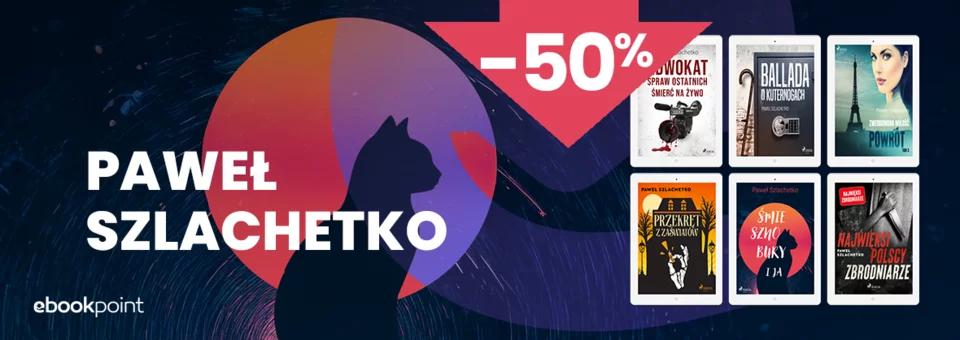 Ebooki i audiobooki Pawła Szlachetko -50%