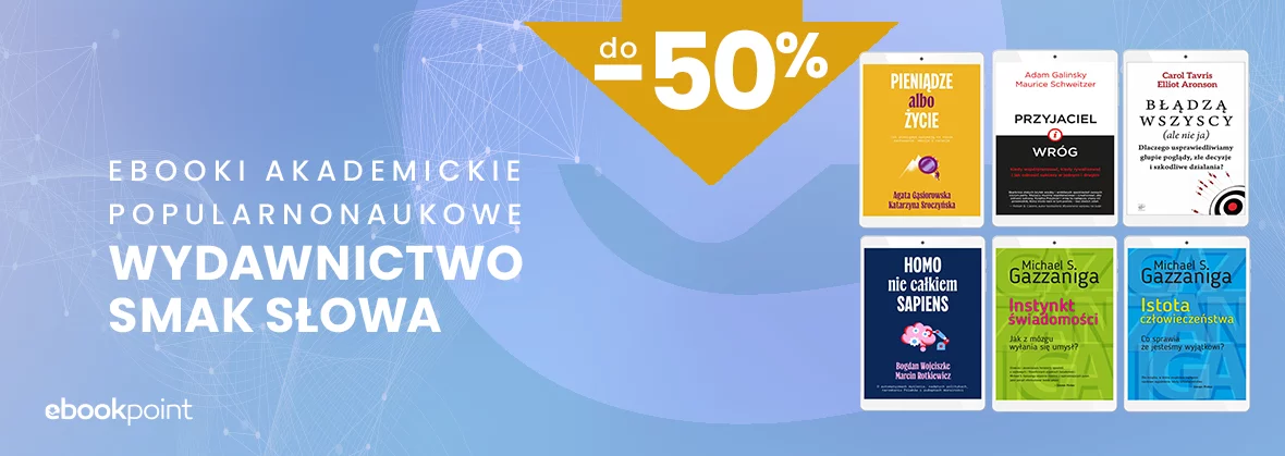 EBOOKI POPULARNONAUKOWE I AKADEMICKIE do -50%