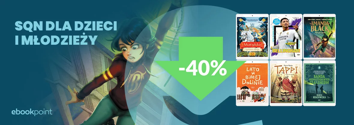 SQN dla dzieci i młodzieży / -40%