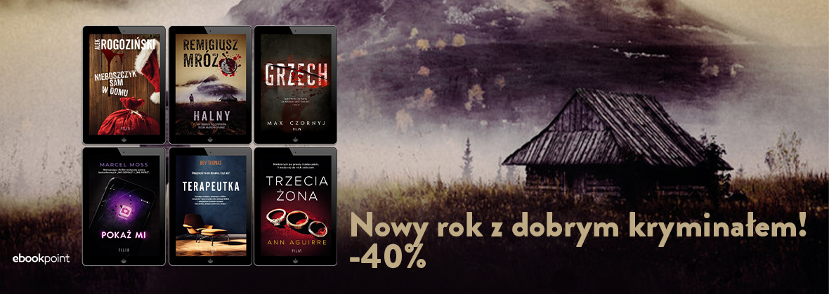 Promocja na ebooki Nowy Rok z dobrym kryminałem / -40%