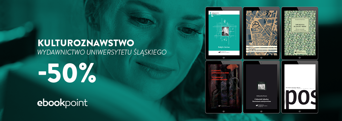Promocja na ebooki KULTUROZNAWSTWO / Wydawnictwo Uniwersytetu Śląskiego / -50%