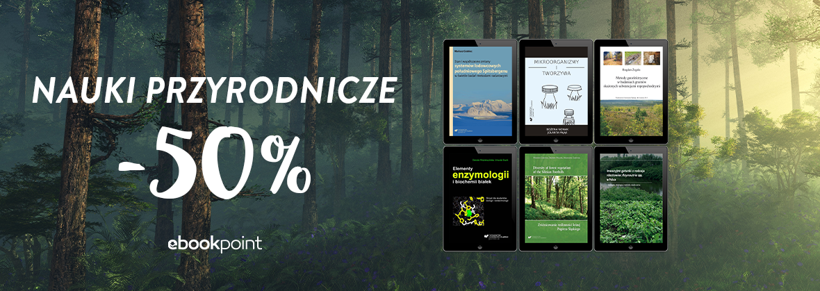 Promocja na ebooki Nauki przyrodnicze / Wydawnictwo Uniwersytetu Śląskiego / -50%
