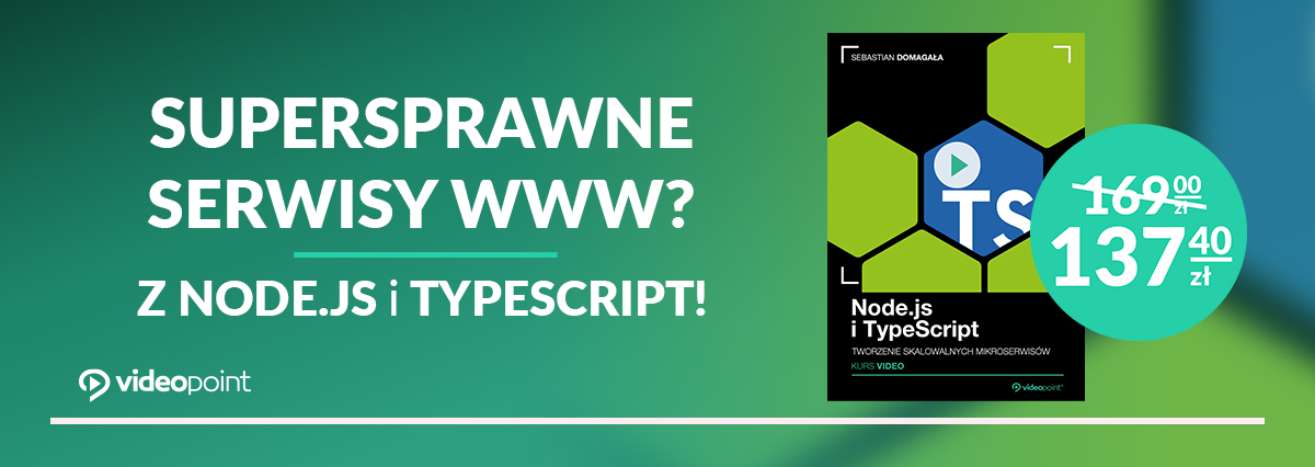 Promocja na ebooki Supersprawne serwisy WWW? Z Node.js i TypeScript!
