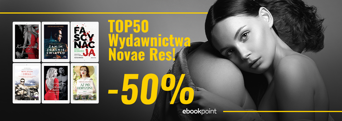 Promocja na ebooki TOP50 od Wydawnictwa NovaeRes! /-50%