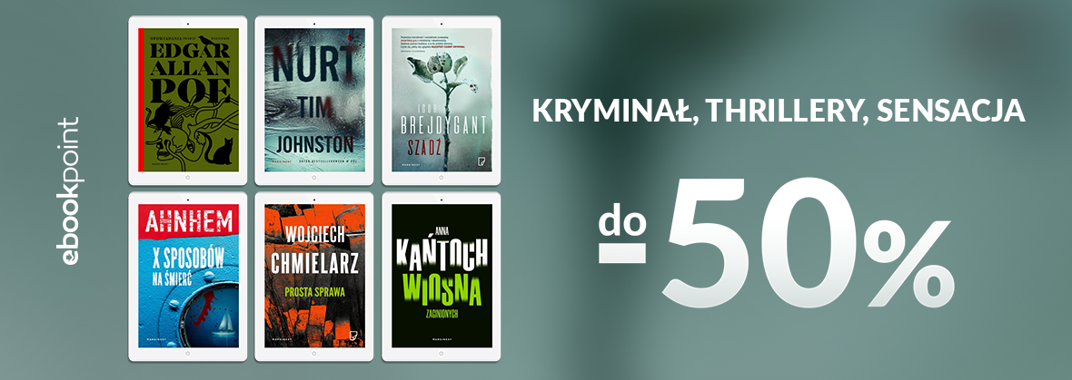 Promocja na ebooki Wydawnictwo Marginesy - kryminały, sensacja, thrillery do -50%