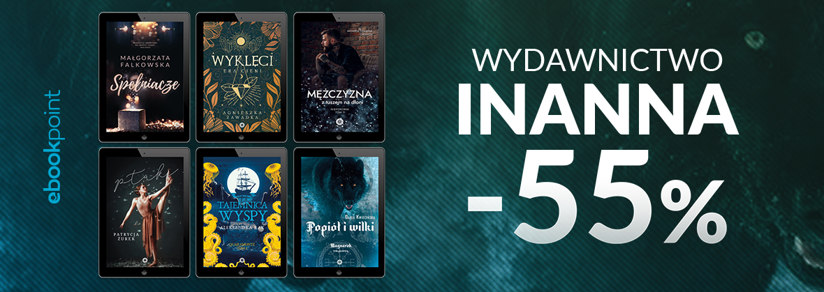 Promocja na ebooki Wydawnictwo INANNA / -55%