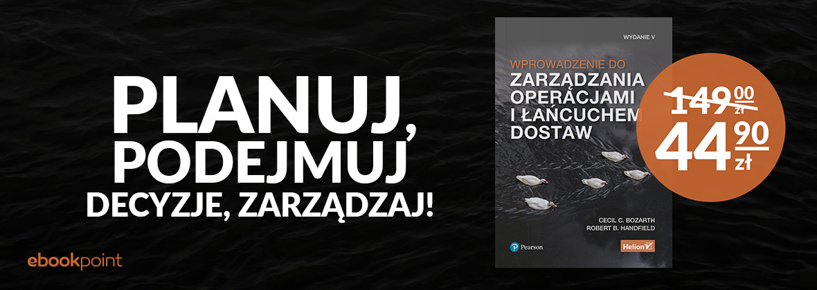 Promocja na ebooki Planuj, podejmuj decyzje, zarządzaj! / Książka drukowana 44,90zł zamiast 149zł!