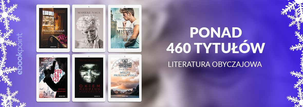 Promocja na ebooki Ponad 460 tytułów! / Literatura OBYCZAJOWA