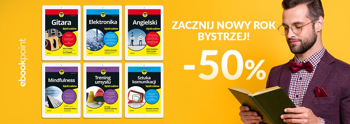 Promocja na ebooki Zacznij rok bystrzej! / Ebooki DLA BYSTRZAKÓW -50%