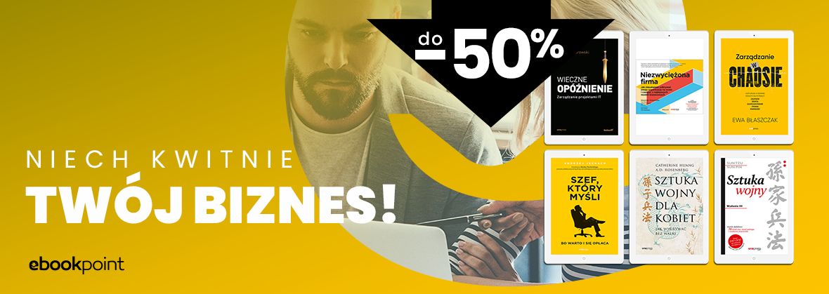 Promocja na ebooki Niech kwitnie Twój BIZNES / do -50%