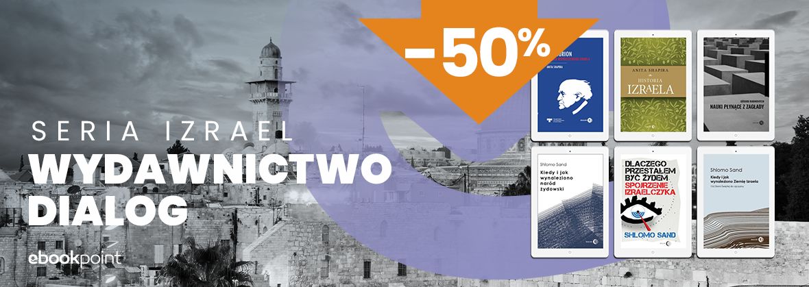 Promocja na ebooki Seria IZRAEL / -50%