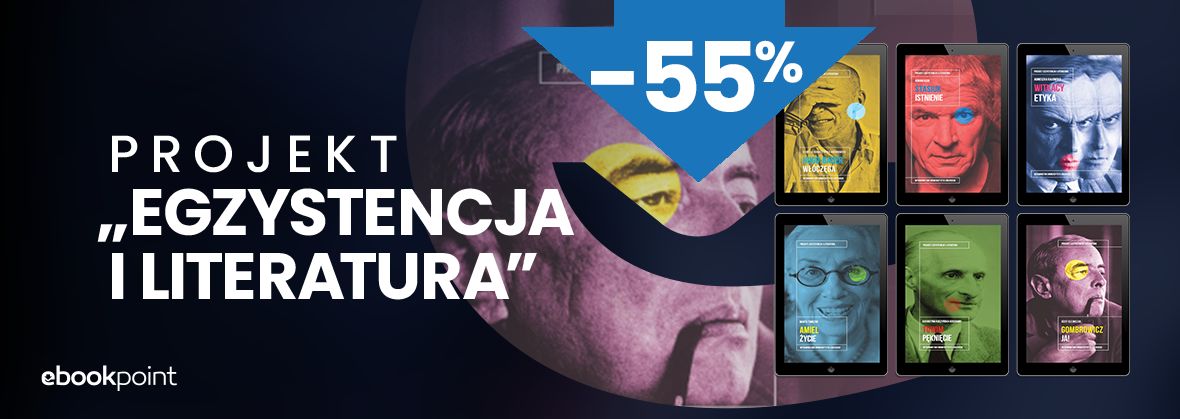 Promocja Projekt "EGZYSTENCJA i LITERATURA" -55%