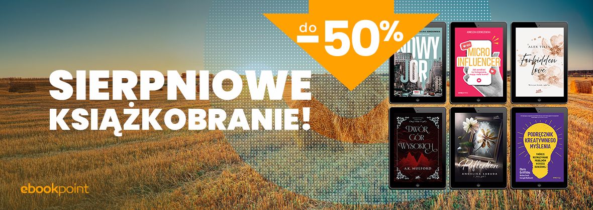 Sierpniowe ksikobranie! do -50%