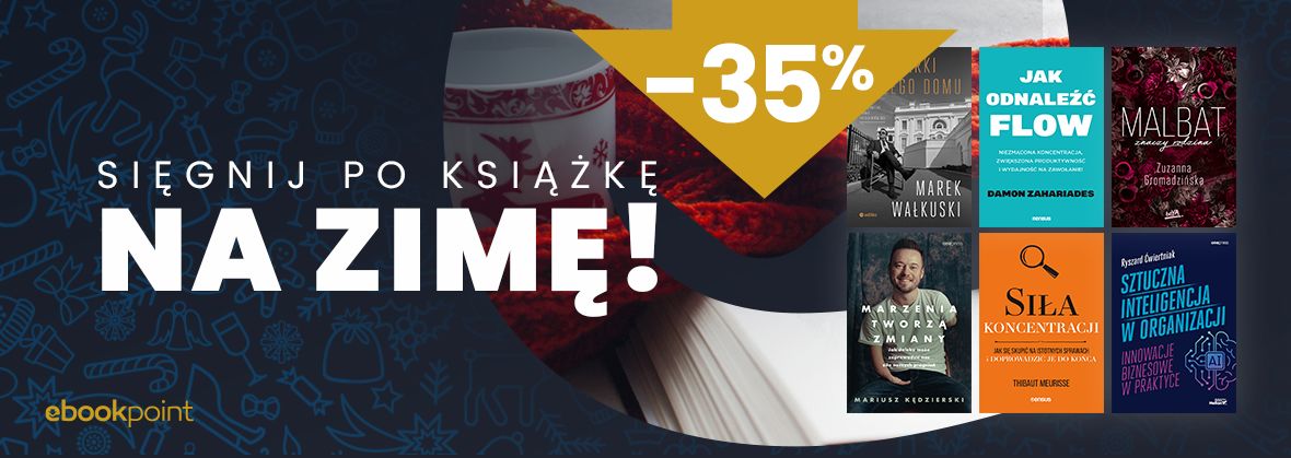 Sięgnij po książkę na zimę / -35%