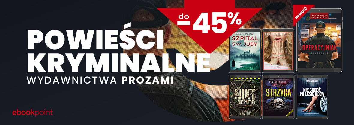 Powieści kryminalne Wydawnictwa Prozami do -50%