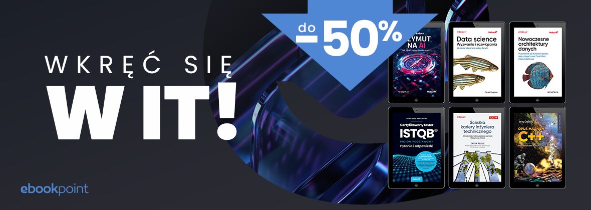 Wkręć się w IT! / książki i ebooki do -50%