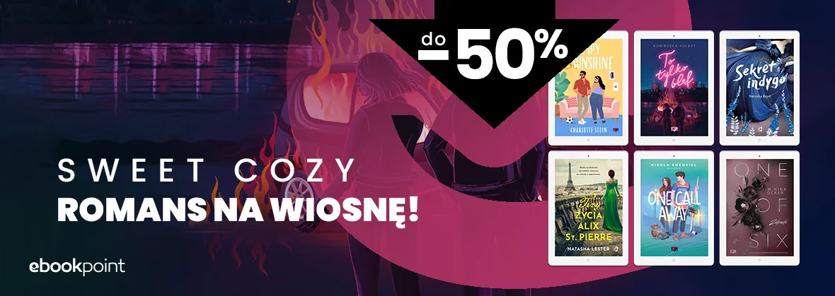 Sweet cozy romans na wiosnę! / do -50%