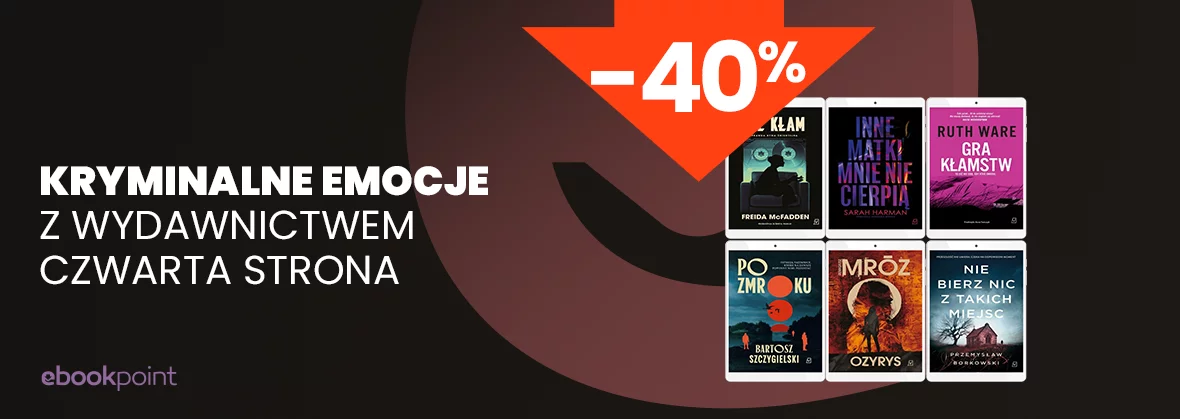 Kryminalne emocje z wydawnictwem Czwarta Strona / do -40%