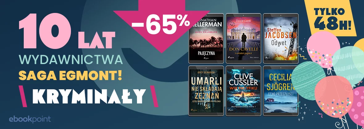[tylko 48H] -65% / KRYMINAŁY - 10 lat wydawnictwa SAGA EGMONT!