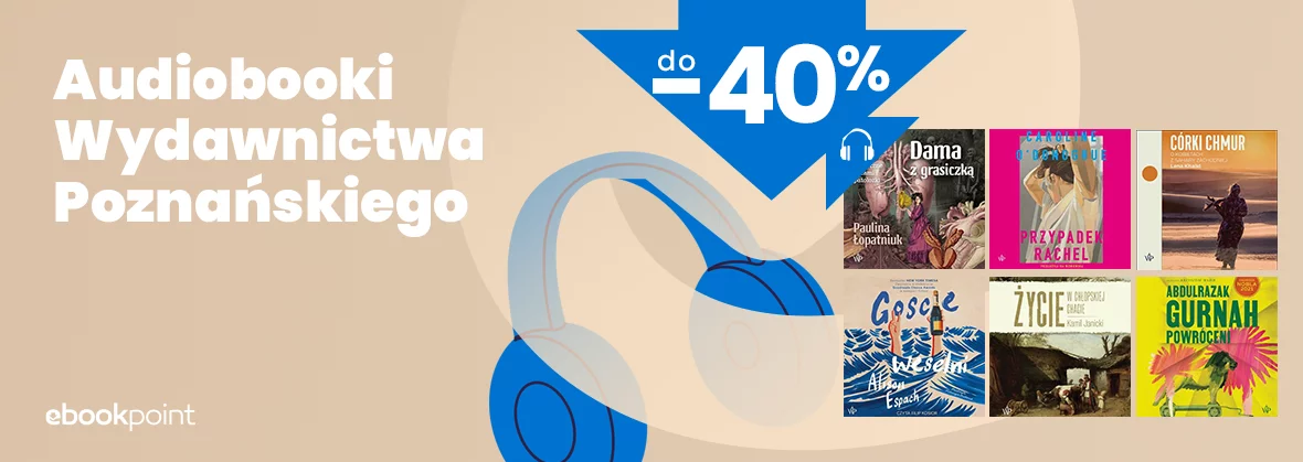 Grafika promocyjna - Audiobooki Wydawnictwa Poznańskiego do -40%
