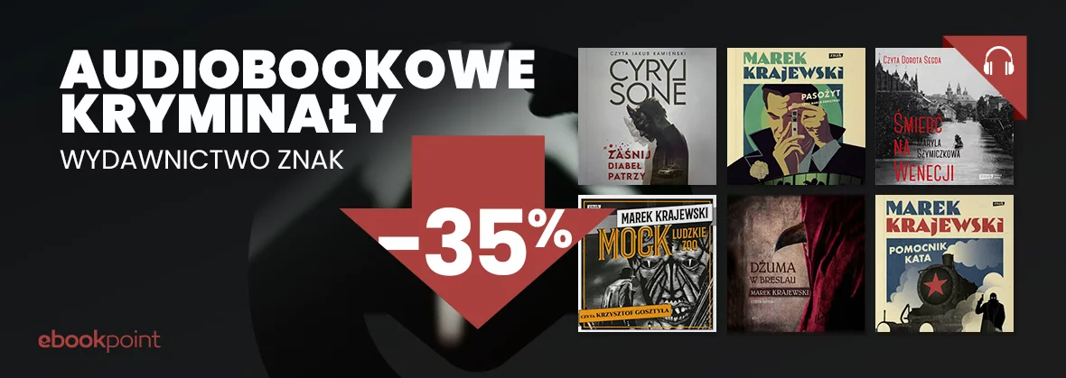 Grafika promocyjna - Audiobookowe kryminały wydawnictwa Znak / -35%