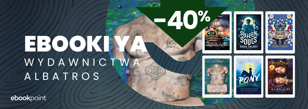 Grafika promocyjna - Ebooki YA wydawnictwa Albatros / -40%