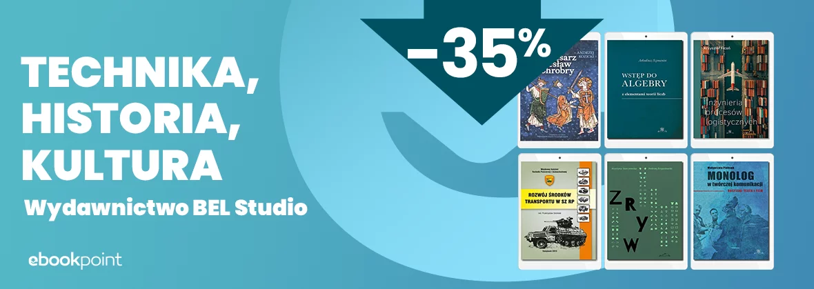 TECHNIKA, HISTORIA, KULTURA - Wydawnictwo BEL Studio -35%