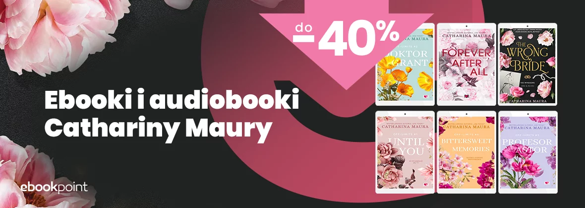 Grafika promocyjna - Ebooki i audiobooki Cathariny Maury do -40%